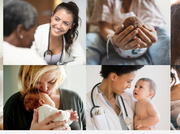 Collage of images: woman holding baby, baby playing, doctor talking to woman, hands holding a newborn, woman and baby, nurse and woman, hand holding baby foot, older person laying in bed, woman holding newborn, doctor holding baby, woman kissing baby's feet, man holding baby.